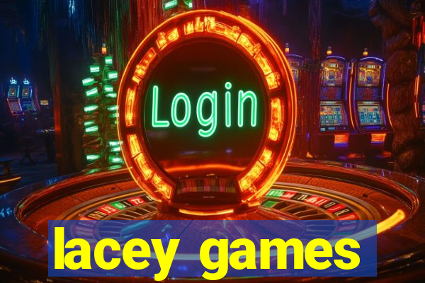 lacey games